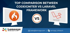 15 Differences Between CodeIgniter and Laravel PHP | Lemosys